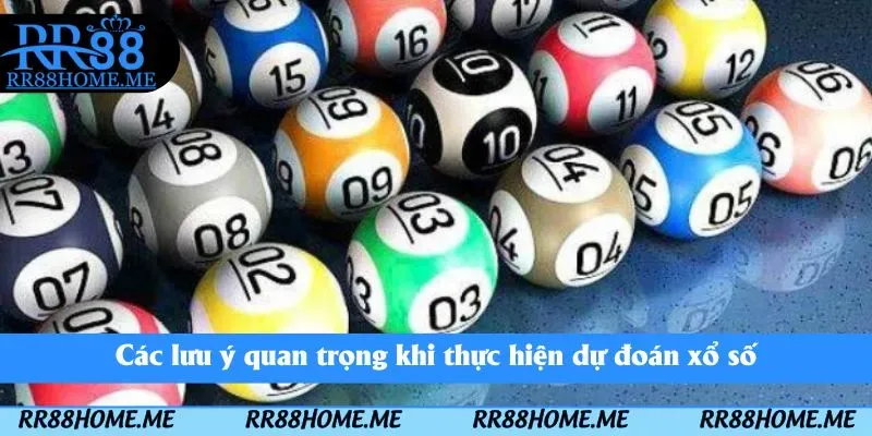Soi Cầu Xổ Số RR88 - Thủ Thuật Nâng Cao Cơ Hội Trúng Số 4 Các lưu ý quan trọng khi thực hiện dự đoán xổ số