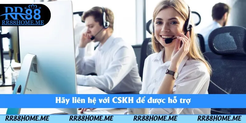 Hướng Dẫn Nạp Tiền RR88 - Quy Trình Nạp Tiền Nhanh Chóng 2 Hãy liên hệ với CSKH để được hỗ trợ