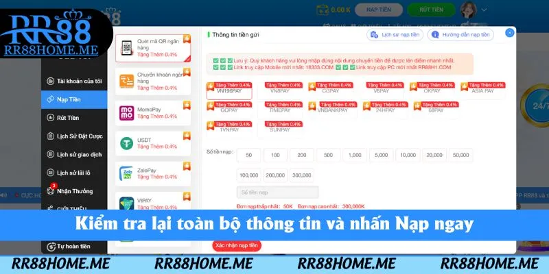 Hướng Dẫn Nạp Tiền RR88 - Quy Trình Nạp Tiền Nhanh Chóng 4 Kiểm tra lại toàn bộ thông tin và nhấn Nạp ngay