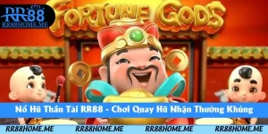 Nổ Hũ Thần Tài RR88 - Game Quay Hũ Nhận Thưởng Khủng 4 nổ hũ thàn tài